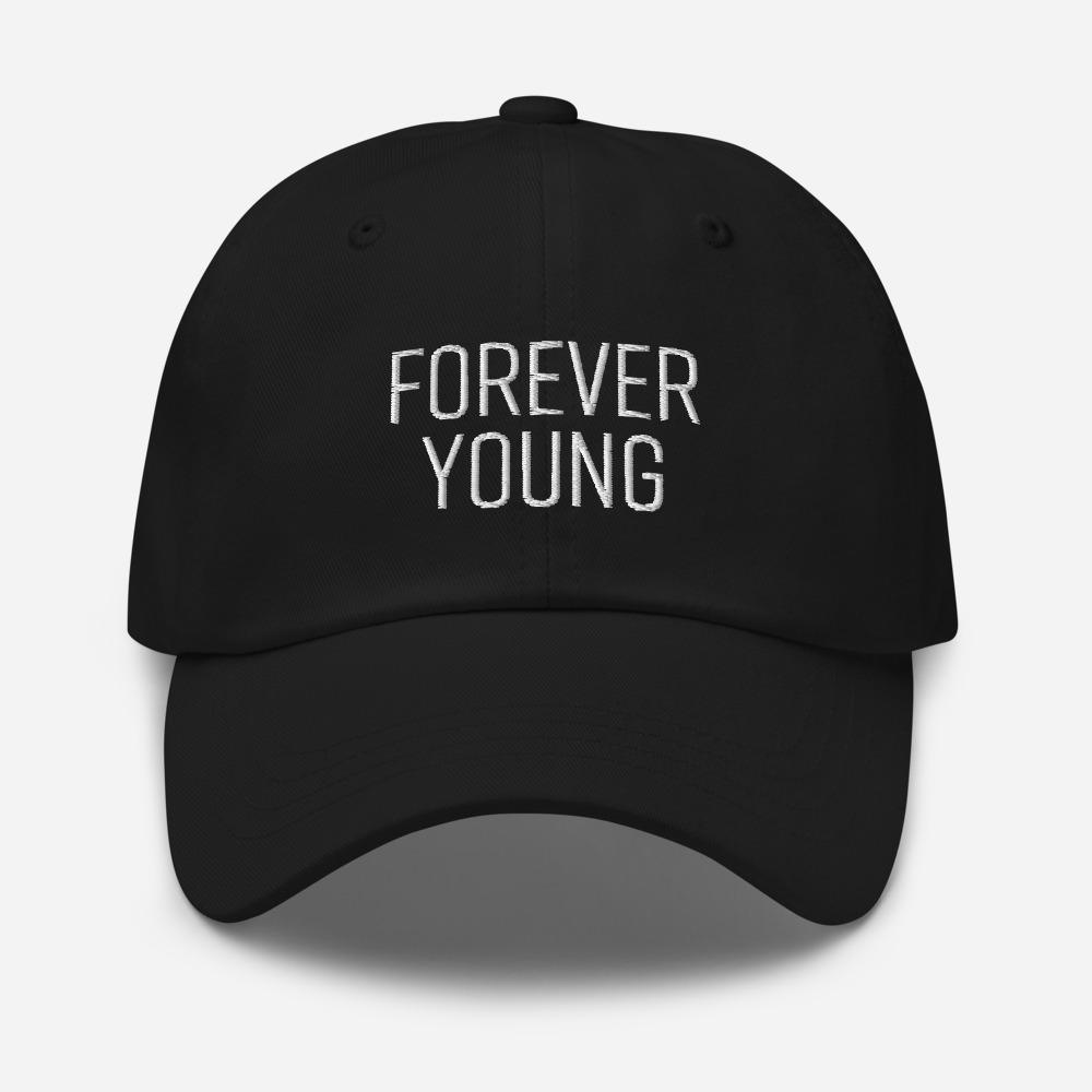 Forever Young Embroidered Unisex Baseball Cap - BUCKET POPCORN