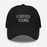 Forever Young Embroidered Unisex Baseball Cap - BUCKET POPCORN