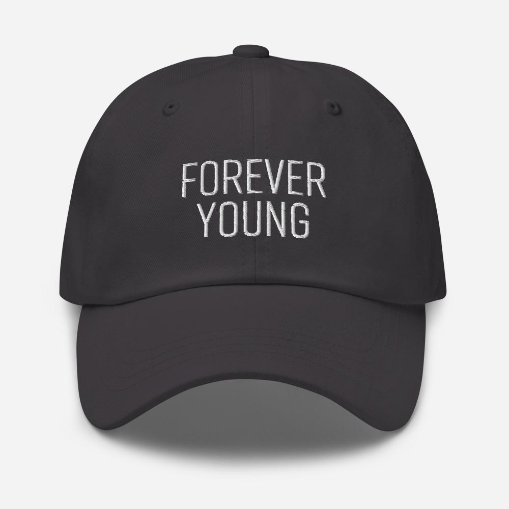 Forever Young Embroidered Unisex Baseball Cap - BUCKET POPCORN
