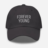 Forever Young Embroidered Unisex Baseball Cap - BUCKET POPCORN