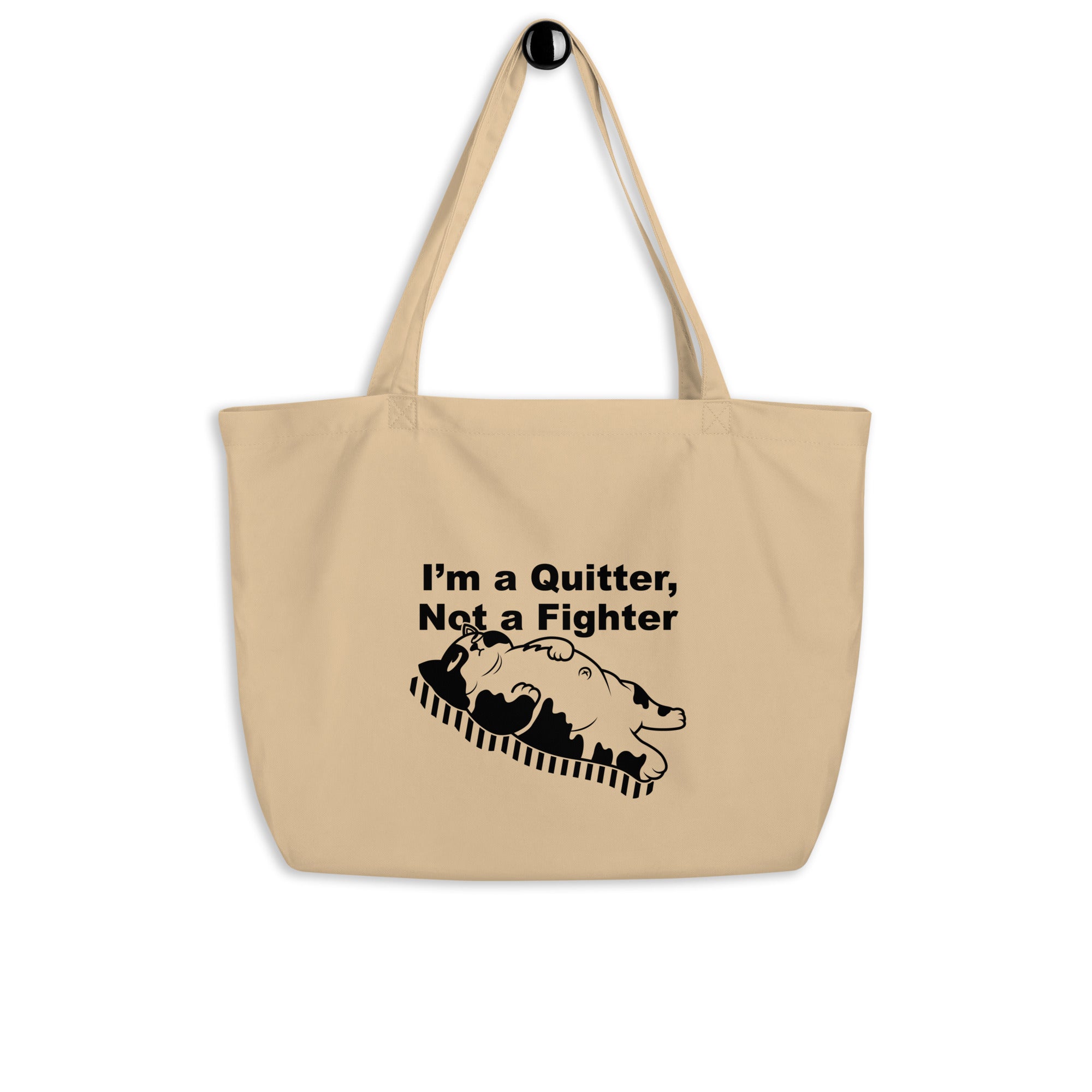 Funny "I am a Quitter, Not a Fighter" Cat Large organic tote bag