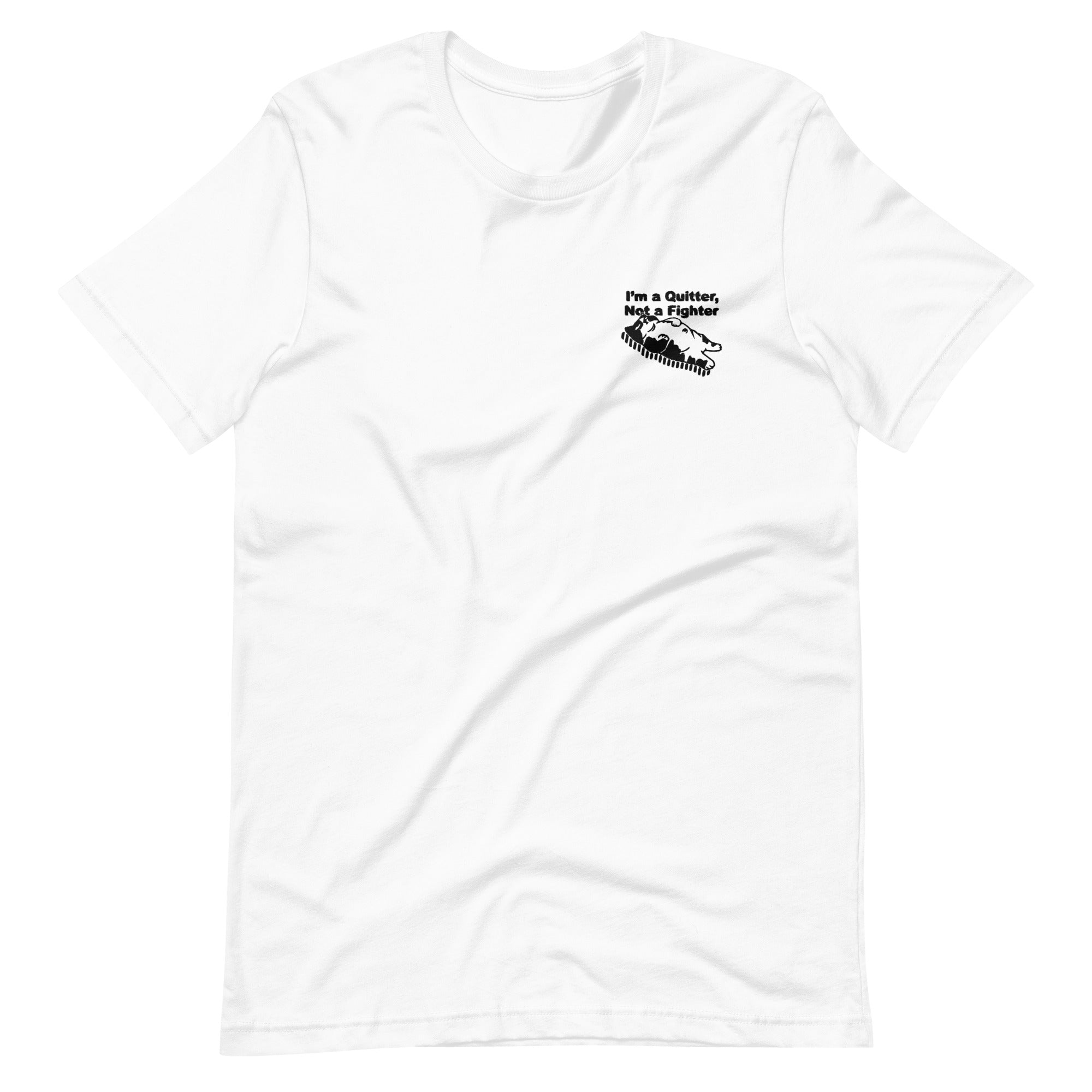 Funny "I am a quitter, Not a fighter" Cat Embroidered Unisex T-shirt