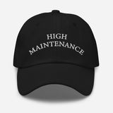 High Maintenance-Embroidered Unisex Baseball Cap-Adjustable Cotton Twill Dad Hat-black-front view