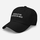 Should've Stayed in Bed-Fun Embroidered Unisex Baseball Cap-Adjustable Cotton Twill Dad Hat-black-semi front view