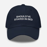 Should've Stayed in Bed-Fun Embroidered Unisex Baseball Cap-Adjustable Cotton Twill Dad Hat-navy-front view