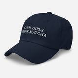 Cool Girls Drink Matcha - Women's Embroidered Matcha Baseball Cap - Adjustable Dad Hat - navy -semi front view