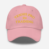 Tennis Pro in Training-Fun Embroidered Unisex Baseball Cap-Adjustable Cotton Twill Dad Hat-pink-front view