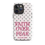 Faith Over Fear-Polka Dots-MagSafe® Tough Phone Case for iPhone®