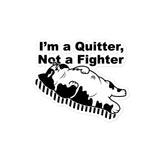 Funny "I'm a Quitter, Not a Fighter" Cat Original Art Bubble-free stickers